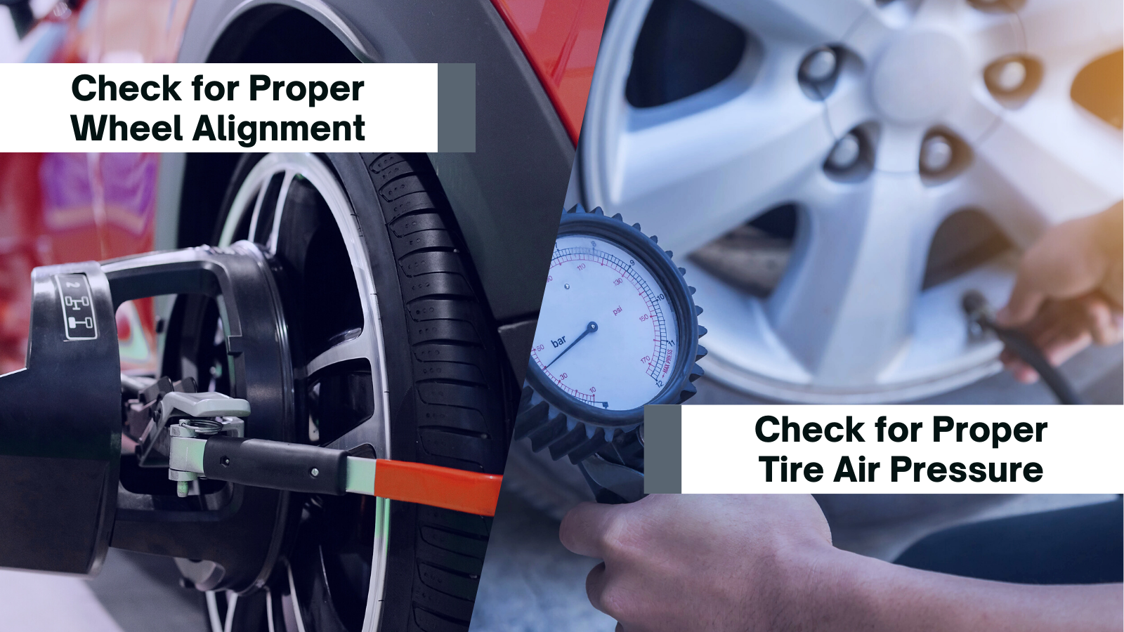 Proper Wheel Alignment Proper Tire Air Pressure